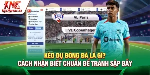 Kèo Dụ Bóng Đá Là Gì? Cách Nhận Biết Chuẩn Để Tránh Sập Bẫy